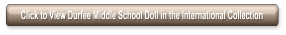 Click to View Durfee Middle School Doll in the International Collection